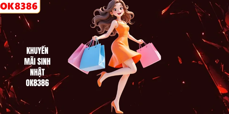 Khuyến mãi sinh nhật Ok8386
