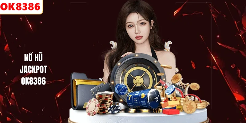 Nổ hũ Jackpot OK8386