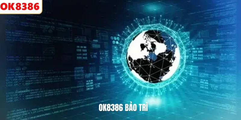 OK8386 bảo trì